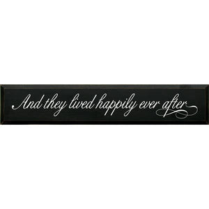 And They Lived Happily Sign