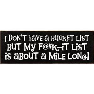 I Don't Have a Bucket List